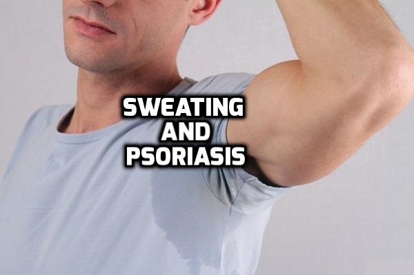 Sweating and Psoriasis